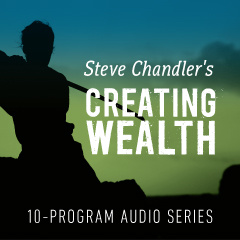 Creating Wealth - 10-Program Audio Series